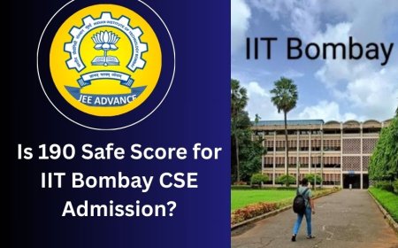 Is 190 Safe Score for IIT Bombay CSE Admission? JEE 2025 Cutoff & Rank