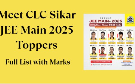 Meet CLC Sikar JEE Main 2025 Toppers: Full List with Marks & Scores