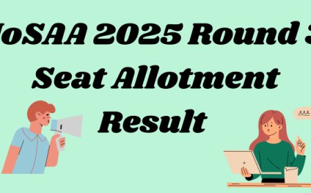 JoSAA 2025 Round 3 Seat Allotment Result Released