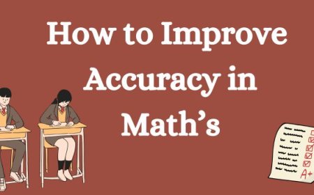 How to Improve Accuracy in Maths for JEE Main & Advanced